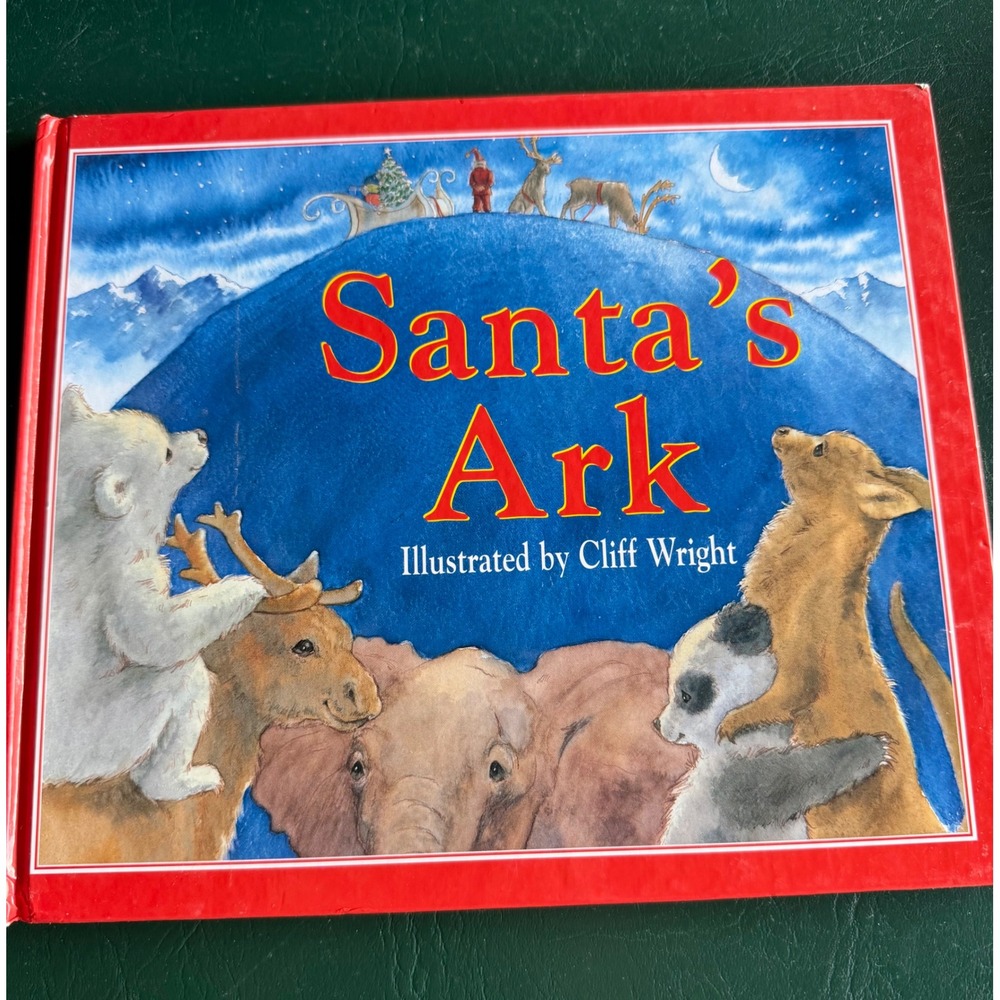 Santa's Ark Cliff Wright Christmas Childrens Hardcover Book 2001 ISBN 1902272188